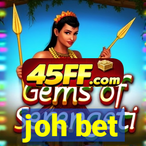 joh bet
